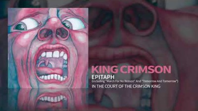 King Crimson - Epitaph (Including March For No Reason and Tomorrow And Tomorrow)